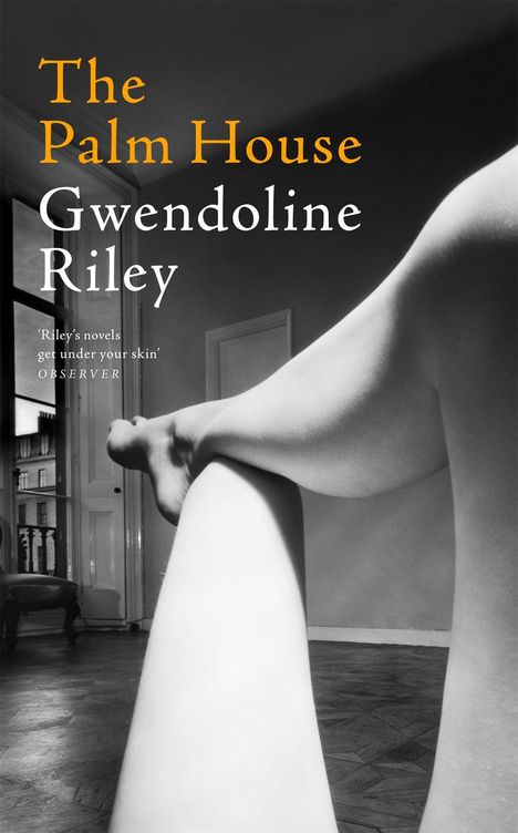 Gwendoline Riley: The Palm House, Buch