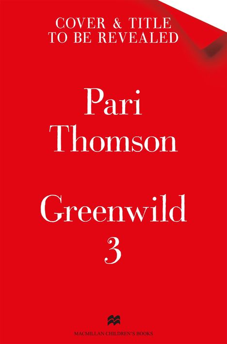 Pari Thomson: Greenwild: Book 3, Buch