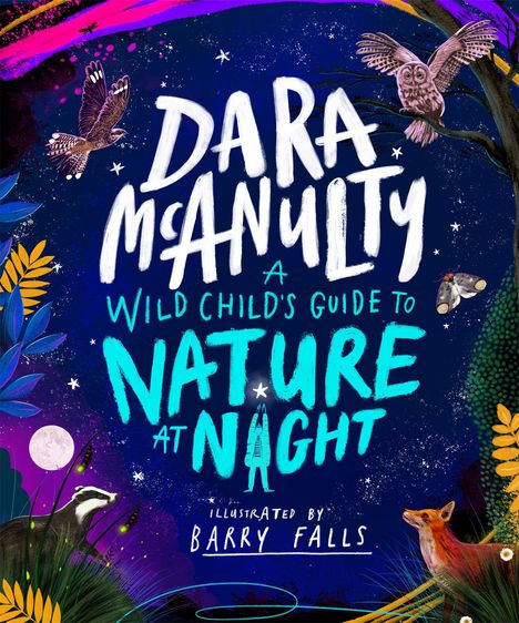 Dara McAnulty: A Wild Child's Book of Nature at Night, Buch