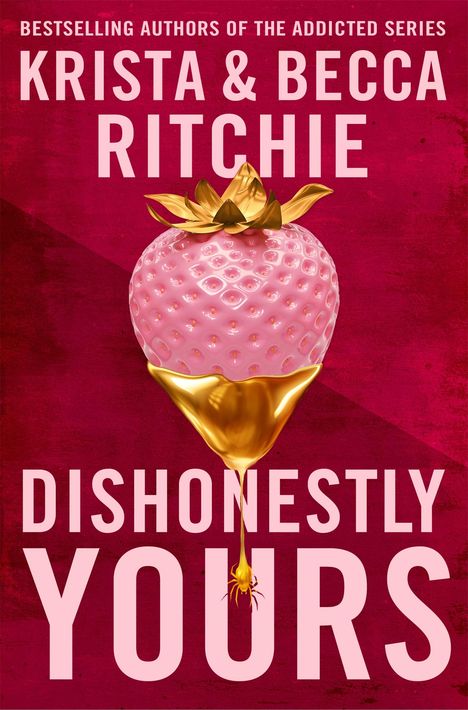 Krista Ritchie: Dishonestly Yours, Buch