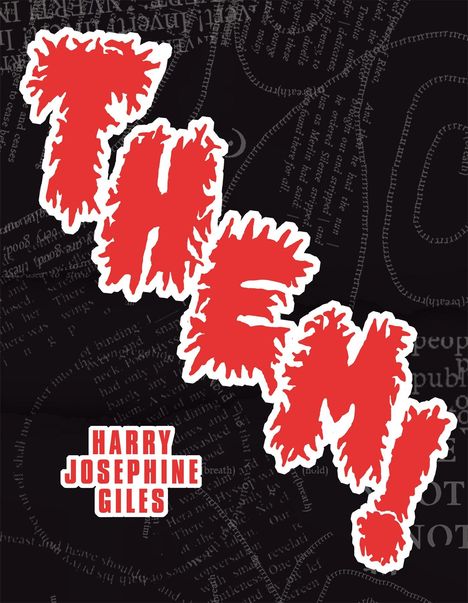 Harry Josephine Giles: Them!, Buch