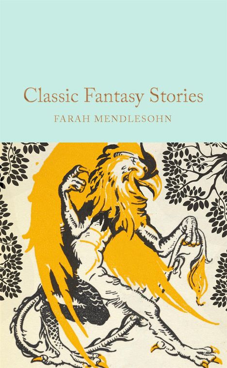 Farah Mendlesohn: Classic Fantasy Stories, Buch