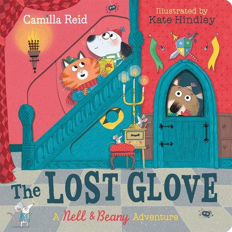 "Camilla Reid", "Illustrated by Kate Hindley", "The Lost Glove", "A Nell & Beany Adventure". Eine Illustration mit tierischen Charakteren auf einer Treppe.