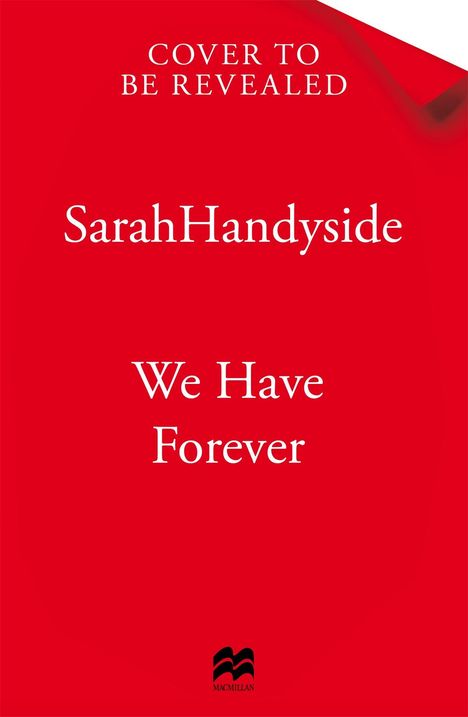 Cover to be revealed: Sarah Handyside, We Have Forever. Roter Hintergrund, unten ein Logo.