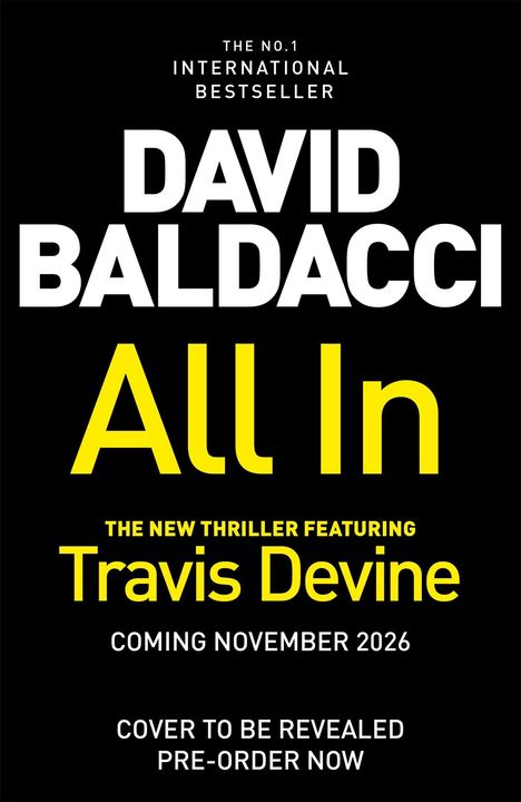 Text auf schwarzem Hintergrund: DAVID BALDACCI, neuer Thriller mit Travis Devine, Veröffentlichung November 2026. Vorbestellung möglich.