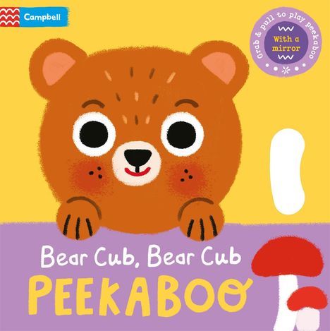 Campbell Books: Bear Cub, Bear Cub, PEEKABOO, Buch