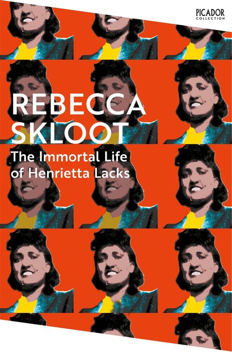 Rebecca Skloot: The Immortal Life of Henrietta Lacks, Buch