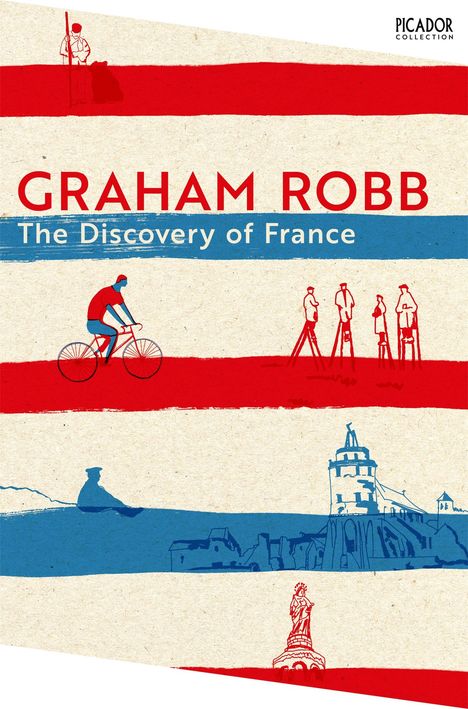 Graham Robb: The Discovery of France, Buch