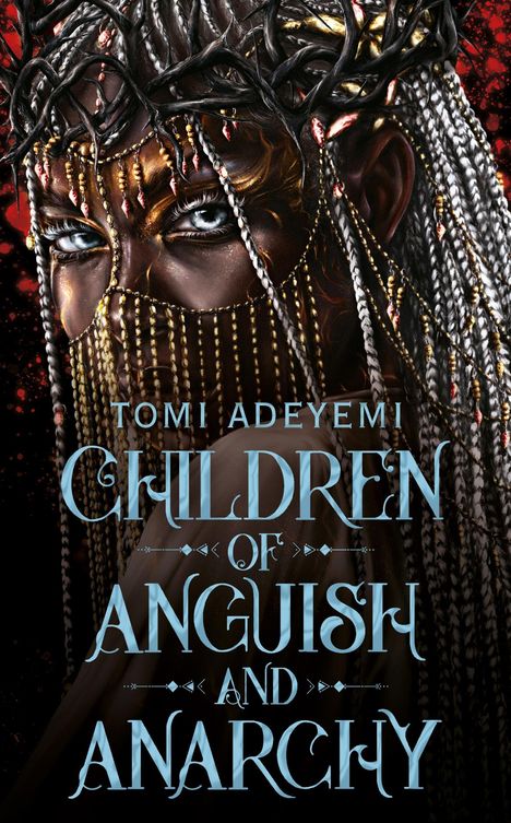 Tomi Adeyemi: Children of Anguish and Anarchy, Buch