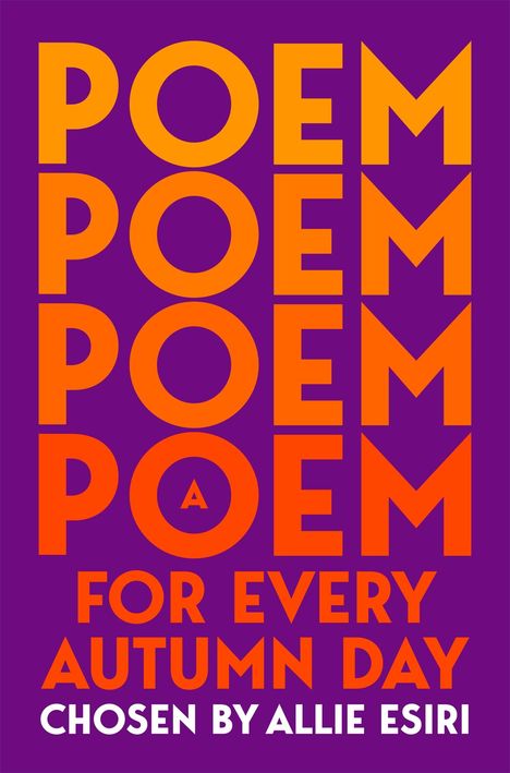 Allie Esiri: A Poem for Every Autumn Day, Buch