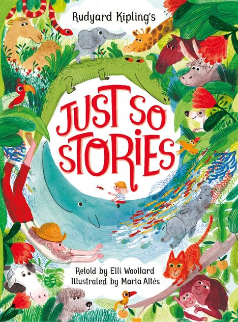 Elli Woollard: Rudyard Kipling's Just So Stories, retold by Elli Woollard, Buch