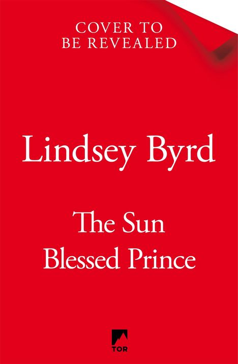 Lindsey Byrd: The Sun Blessed Prince, Buch