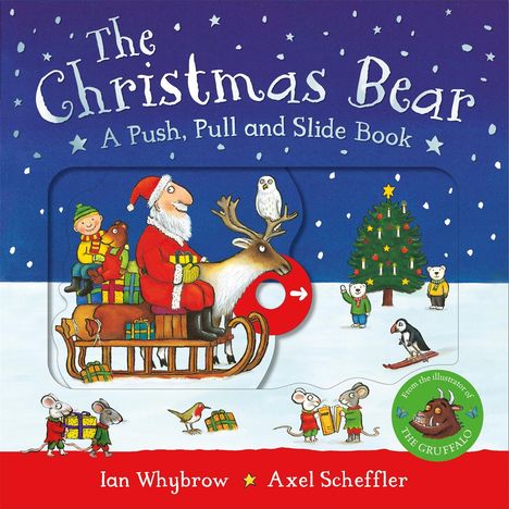 Ian Whybrow: The Christmas Bear: A Push, Pull and Slide Book, Buch