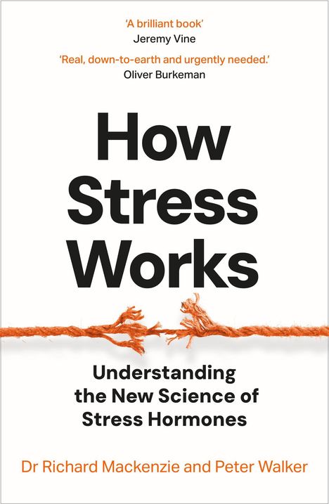 Text: "How Stress Works", darunter "Understanding the New Science of Stress Hormones". Abgebildet ist ein angespanntes Seil.