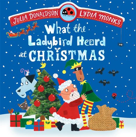 Julia Donaldson: What the Ladybird Heard at Christmas, Buch