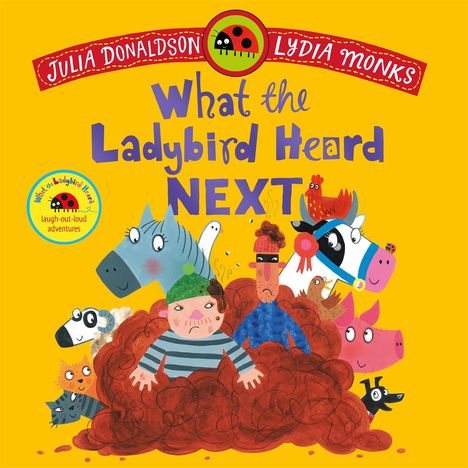 Julia Donaldson: What the Ladybird Heard Next, Buch