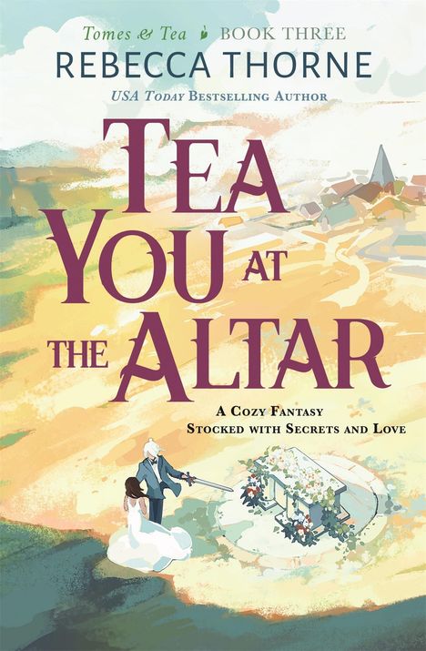 Rebecca Thorne: Tea You at the Altar, Buch