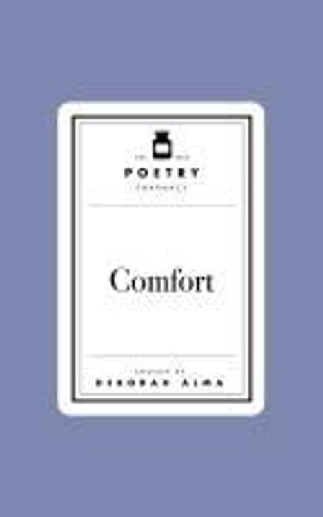 Deborah Alma: Poetry Pharmacy: Comfort, Buch