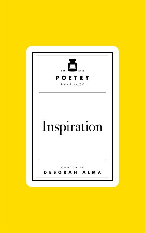 Deborah Alma: Poetry Pharmacy: Inspiration, Buch