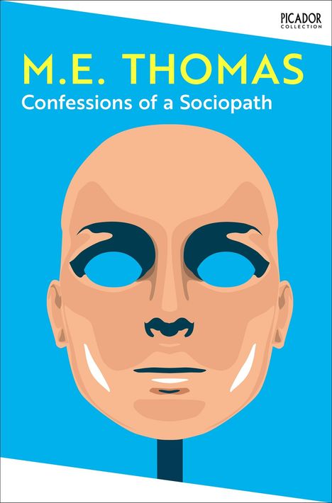 M. E. Thomas: Confessions of a Sociopath, Buch