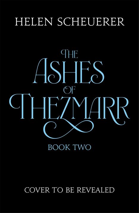 Helen Scheuerer: Untitled The Ashes of Thezmarr Book Two, Buch