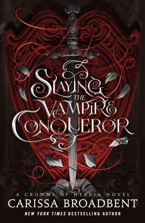 Carissa Broadbent: Slaying the Vampire Conqueror, Buch