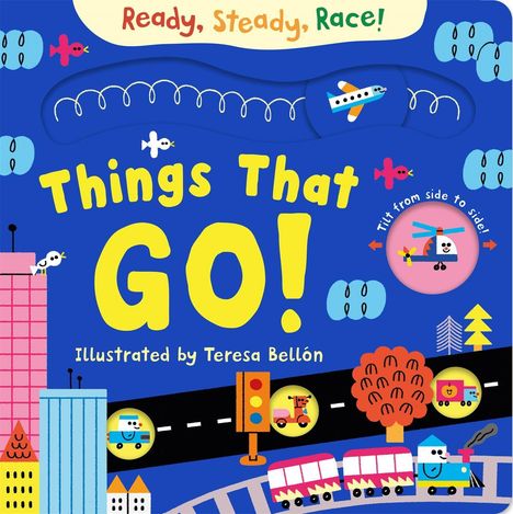 Macmillan Children's Books: Ready, Steady, Race! Things That Go!, Buch