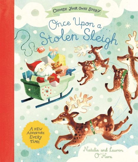 Text: "Choose Your Own Story. Once Upon a Stolen Sleigh. A New Adventure Every Time." Illustration mit Santa im Schlitten.