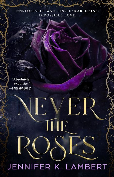 Jennifer K. Lambert: Never the Roses, Buch