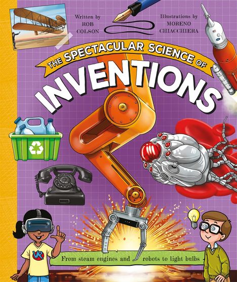 „The Spectacular Science of Inventions“, bunte Illustration mit Erfindungen: Roboterarm, VR-Set, Rakete, Telefon, Glühbirne.