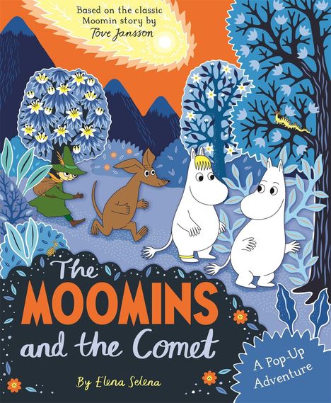 "The MOOMINS and the Comet" von Elena Selena. Illustration: Figuren im Wald, Himmel mit Komet, fröhliche Farben.