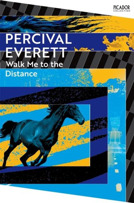Percival Everett: Walk Me to the Distance, Buch