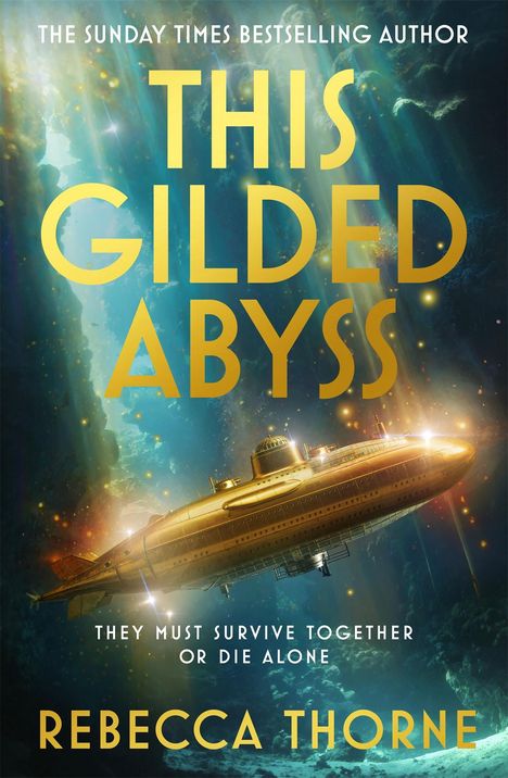Rebecca Thorne: This Gilded Abyss, Buch