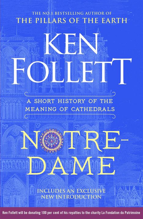 Ken Follett (geb. 1949): Notre-Dame, Buch