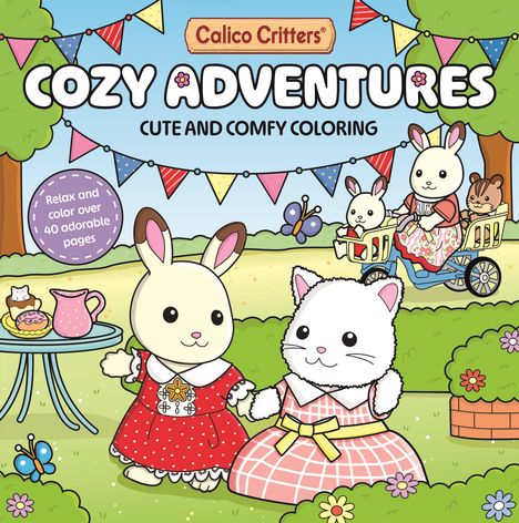 Pan MacMillan Uk: Calico Critters: Cozy Adventures Coloring Book, Buch