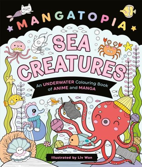 Liv Wan: Mangatopia Sea Creatures, Buch