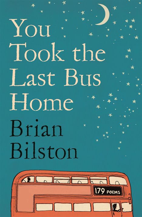 Brian Bilston: You Took the Last Bus Home, Buch