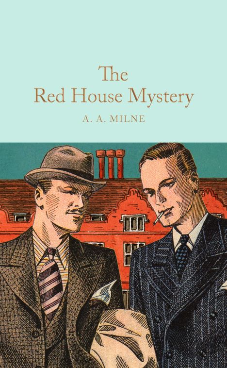 "The Red House Mystery" von A. A. Milne oben. Illustration: Zwei Männer in Anzügen vor einem roten Gebäude.