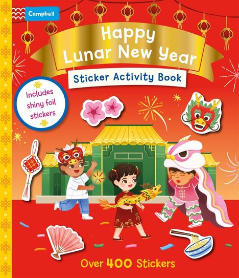 "Happy Lunar New Year Sticker Activity Book", bunte Kinder in traditionellen Kostümen, Laternen, Drachen, Fächer.