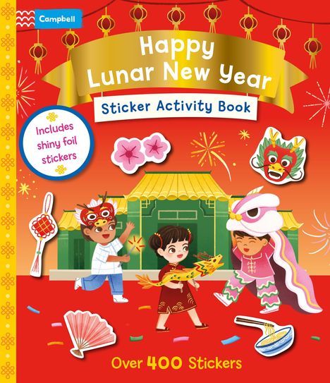 "Happy Lunar New Year Sticker Activity Book", "Includes shiny foil stickers", "Over 400 Stickers". Kinder mit Löwenkostümen.