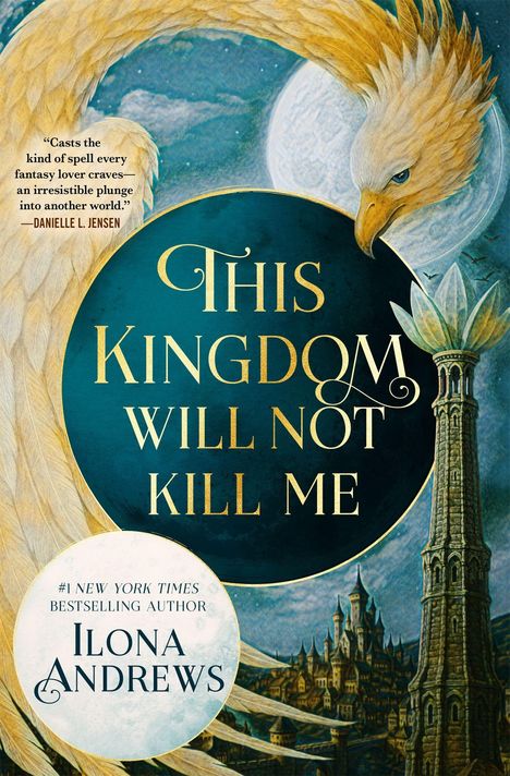 Ilona Andrews: This Kingdom Will Not Kill Me, Buch