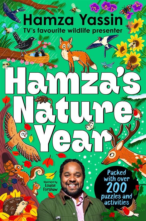 „Hamza Yassin, TV’s favourite wildlife presenter. Hamza's Nature Year. Packed with over 200 puzzles and activities.“ Illustration mit Tieren und Natur.