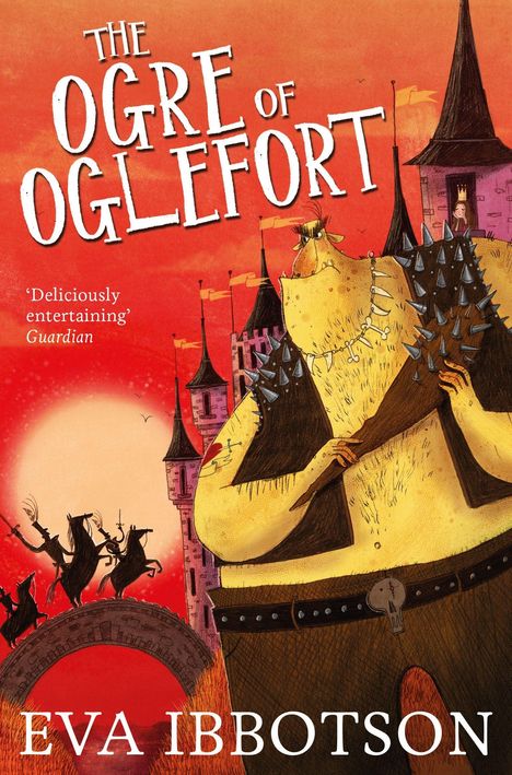"The Ogre of Oglefort", Eva Ibbotson. Illustration: ein großer Oger mit Keule vor einem Schloss. Rot-orange Hintergrund.