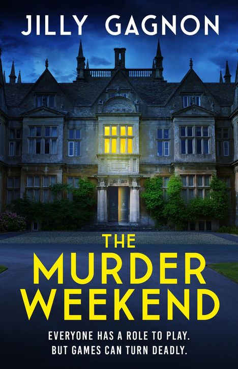 Jilly Gagnon: The Murder Weekend, Buch