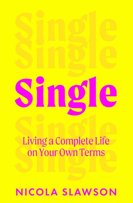 Nicola Slawson: Single, Buch