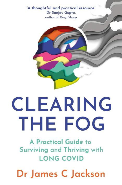 James C. Jackson: Clearing the Fog, Buch