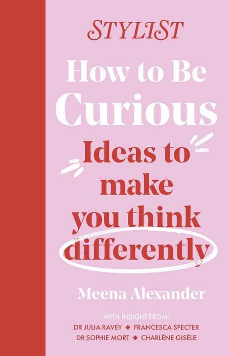 Stylist Magazine: How to Be Curious, Buch