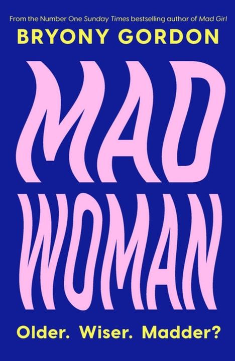 Bryony Gordon: Mad Woman, Buch