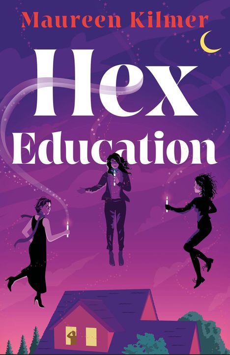 Maureen Kilmer: Hex Education, Buch