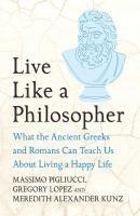 Gregory Lopez: Live Like A Philosopher, Buch